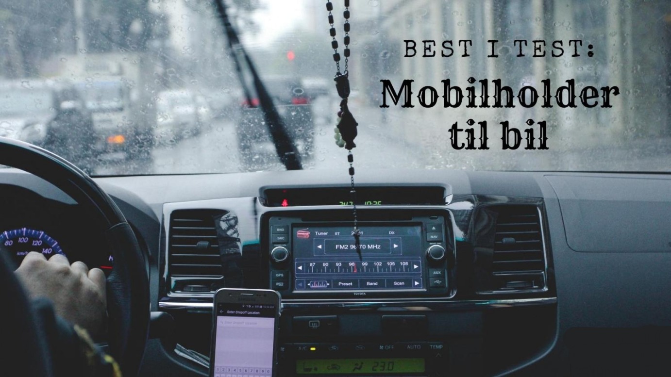 Mobilholder bil test: De 5 beste produktene for mobil i bil