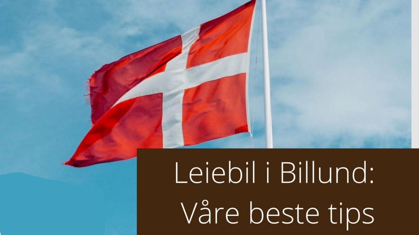 Leiebil Billund: 6 beste og billigste selskaper