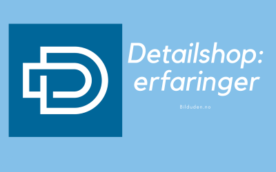 Erfaring med Detailshop.no – Test & Erfaring